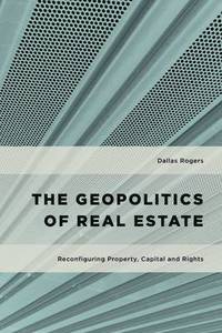 bokomslag The Geopolitics of Real Estate