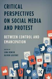 bokomslag Critical Perspectives on Social Media and Protest
