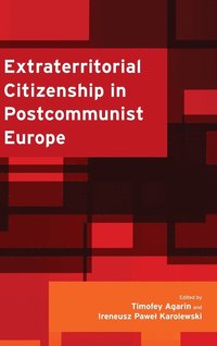 bokomslag Extraterritorial Citizenship in Postcommunist Europe