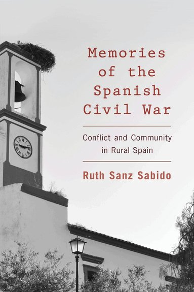 Ruth Sanz Sabido - Memories of the Spanish Civil War, Häftad
