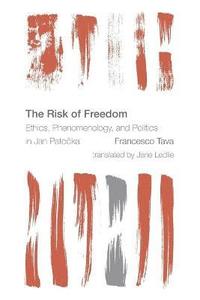 bokomslag The Risk of Freedom