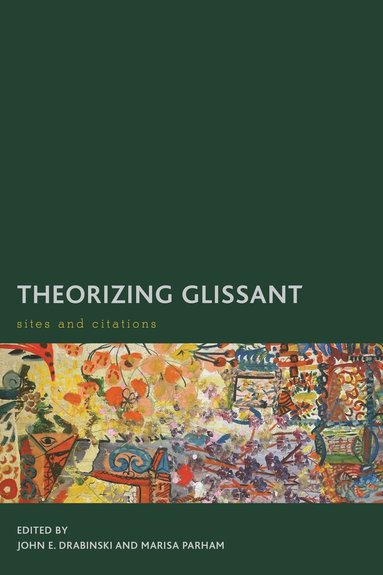 bokomslag Theorizing Glissant