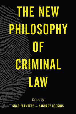 bokomslag The New Philosophy of Criminal Law