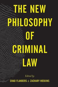 bokomslag The New Philosophy of Criminal Law