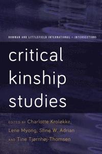 bokomslag Critical Kinship Studies