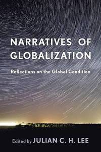 bokomslag Narratives of Globalization