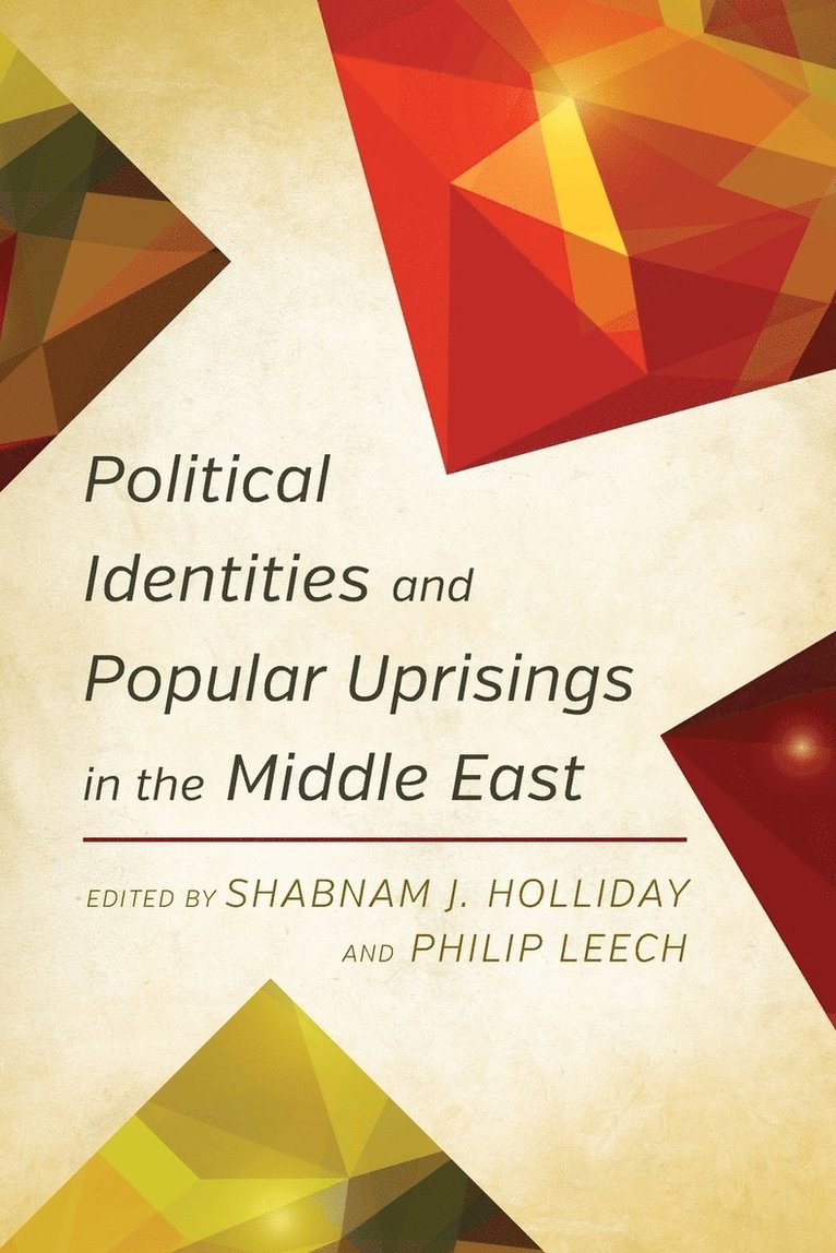 Political Identities and Popular Uprisings in the Middle East 1