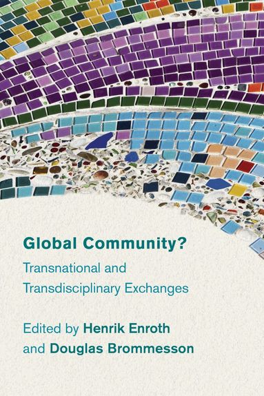 Henrik Enroth, Douglas Brommesson - Global Community?, Inbunden