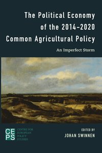bokomslag The Political Economy of the 2014-2020 Common Agricultural Policy