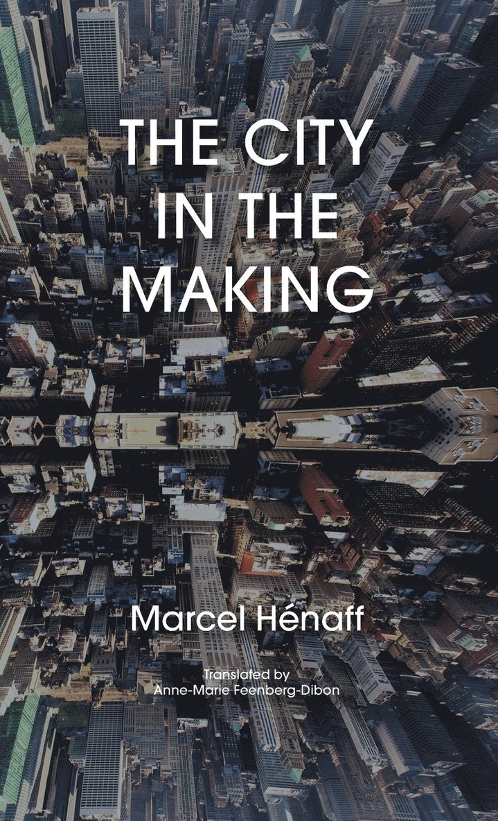 The City in the Making