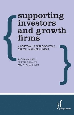 Supporting Investors and Growth Firms 1