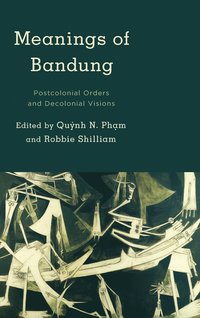 bokomslag Meanings of Bandung