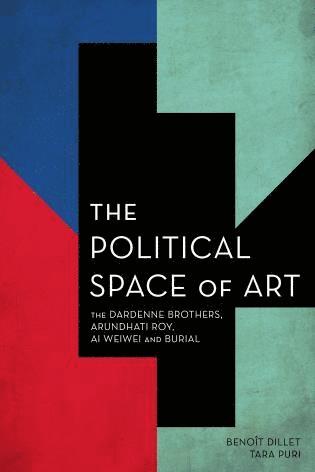 Benoît Dillet, Tara Puri, Tara Dillet, Benoît - Political Space of Art, Inbunden