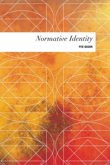 Per Bauhn - Normative Identity, Häftad
