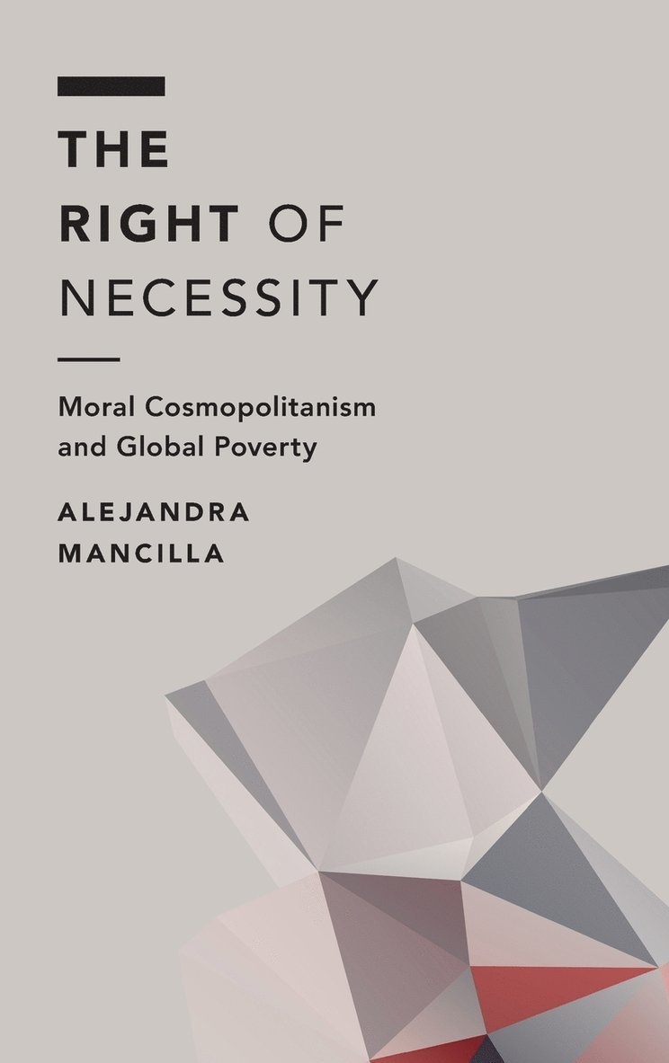 Alejandra Mancilla, Unive Mancilla, Alejandra, Postdoctoral Research Fellow, Centre for the Study of Mind in Nature - Right of Necessity, Inbunden