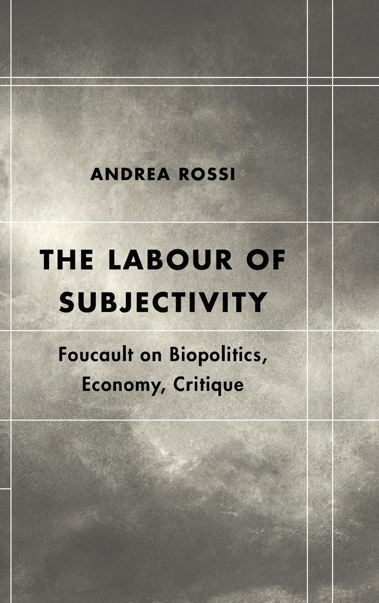 The Labour of Subjectivity 1