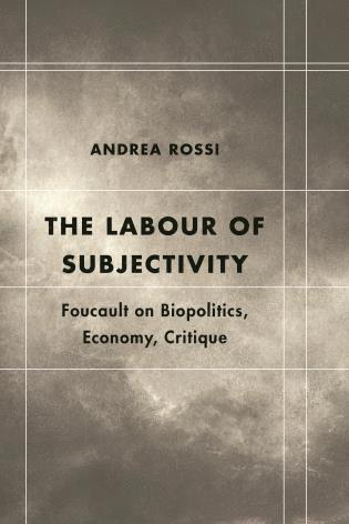 The Labour of Subjectivity 1