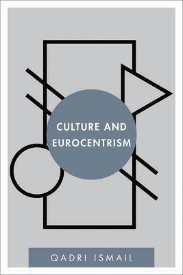 Culture and Eurocentrism 1