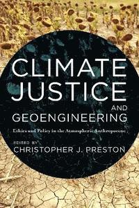 bokomslag Climate Justice and Geoengineering