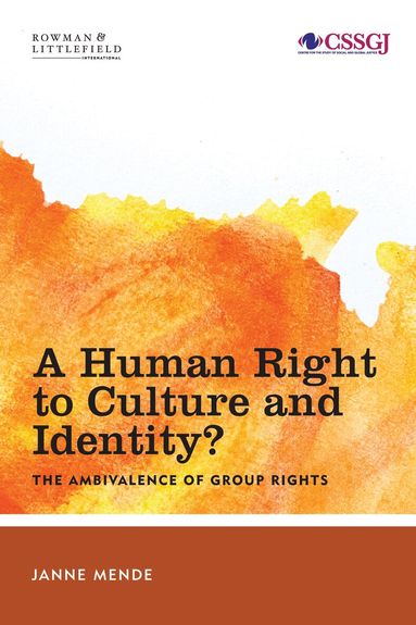 Janne Mende - Human Right to Culture and Identity, Inbunden