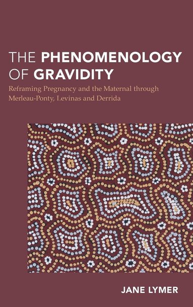 bokomslag The Phenomenology of Gravidity