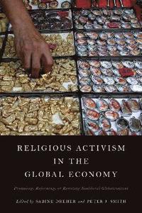 bokomslag Religious Activism in the Global Economy