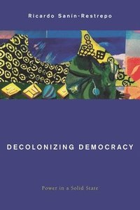 bokomslag Decolonizing Democracy