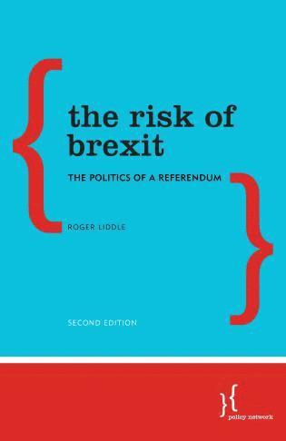 Roger Liddle - Risk of Brexit, Häftad