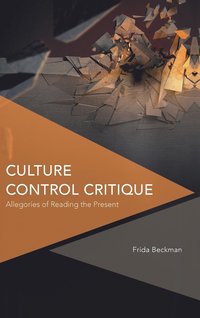 bokomslag Culture Control Critique