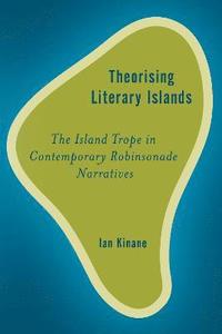 bokomslag Theorising Literary Islands