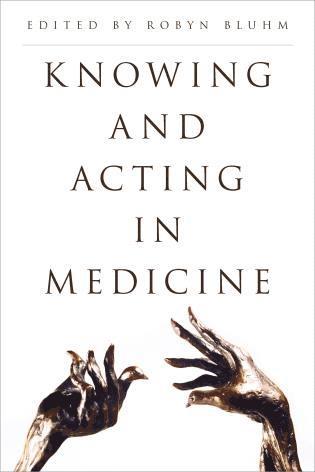 bokomslag Knowing and Acting in Medicine