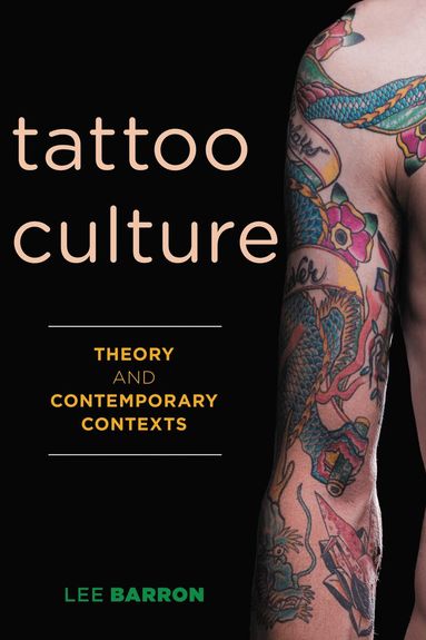 Lee Barron - Tattoo Culture, Häftad