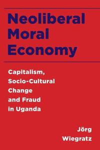 bokomslag Neoliberal Moral Economy