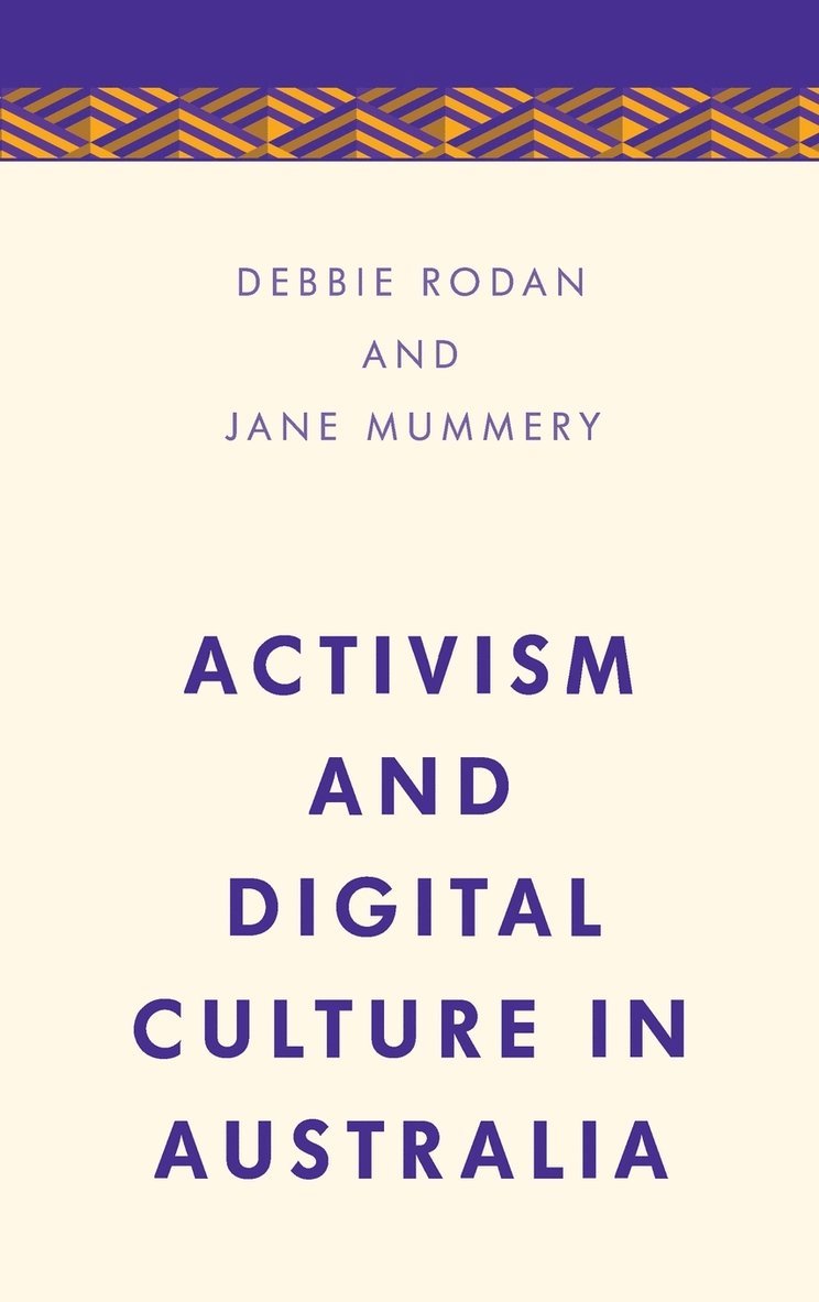 Activism and Digital Culture in Australia 1