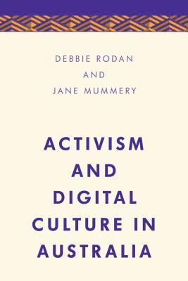 Activism and Digital Culture in Australia 1