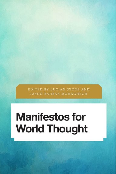 bokomslag Manifestos for World Thought