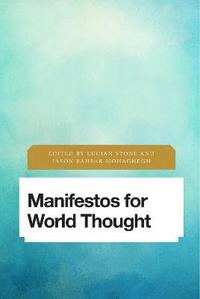 bokomslag Manifestos for World Thought