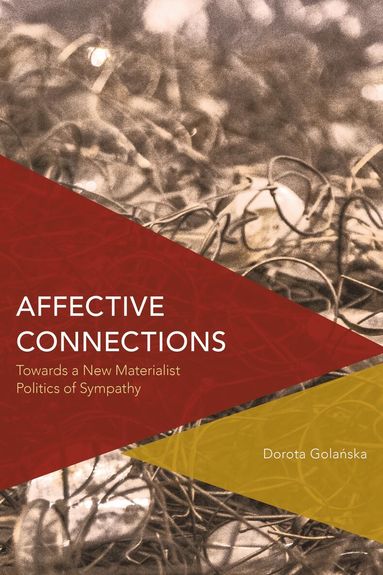 Dorota Golanska - Affective Connections, Inbunden