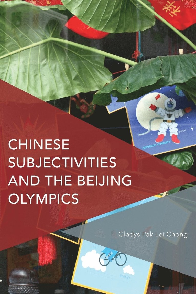 Chinese Subjectivities and the Beijing Olympics 1