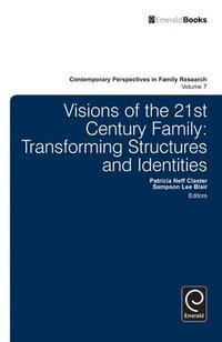 bokomslag Visions of the 21st Century Family