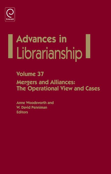 Anne Woodsworth, W. David Penniman - Mergers and Alliances, Inbunden