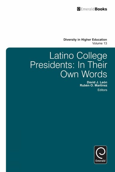 David J. Leon, Ruben Martinez - Latino College Presidents, Inbunden