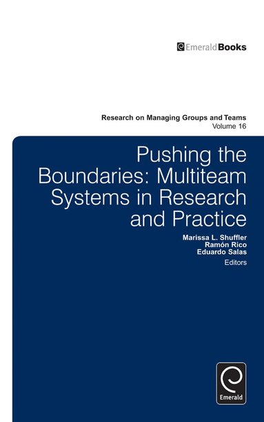 Eduardo Salas, Marissa L. Shuffler, Ramon Rico - Pushing the Boundaries, Inbunden