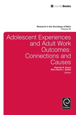 bokomslag Adolescent Experiences and Adult Work Outcomes