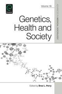 bokomslag Genetics, Health, and Society