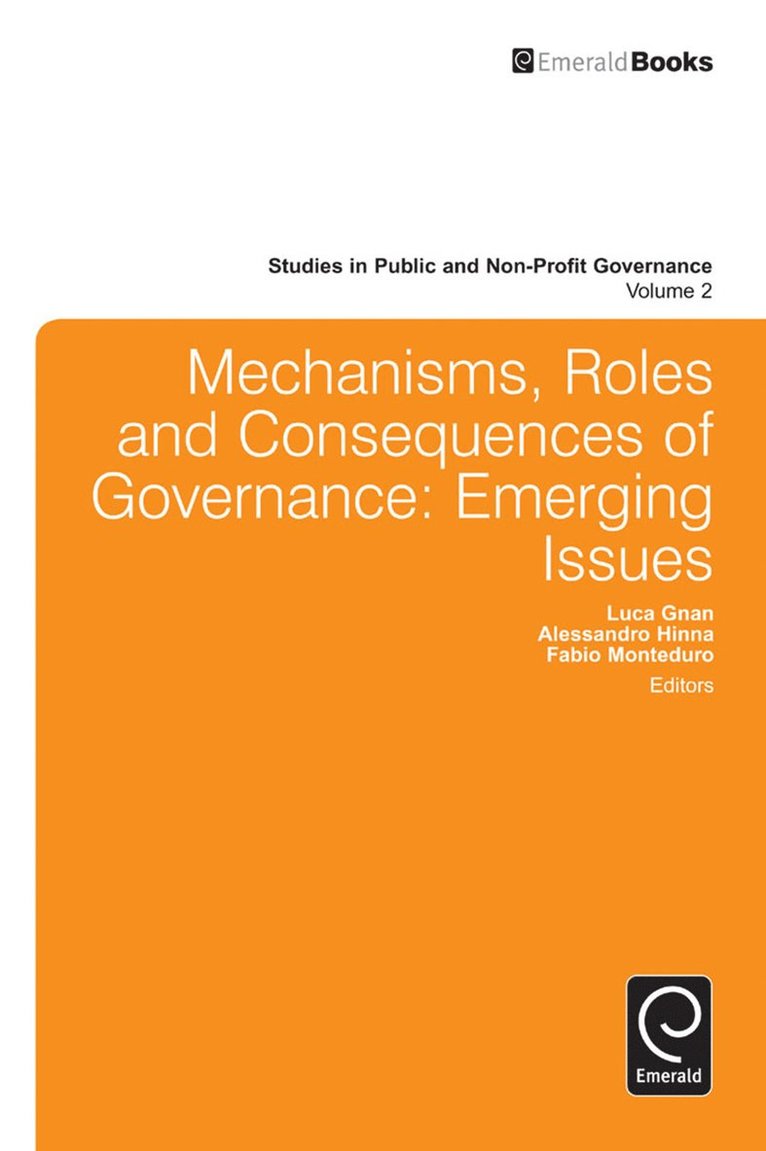 Mechanisms, Roles and Consequences of Governance 1