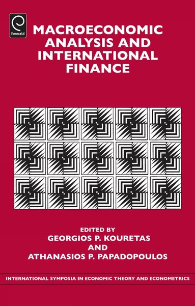 Georgios P. Kouretas, Athanasios P. Papadopoulos - Macroeconomic Analysis and International Finance, Inbunden