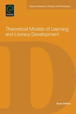 Theoretical Models of Learning and Literacy Development 1