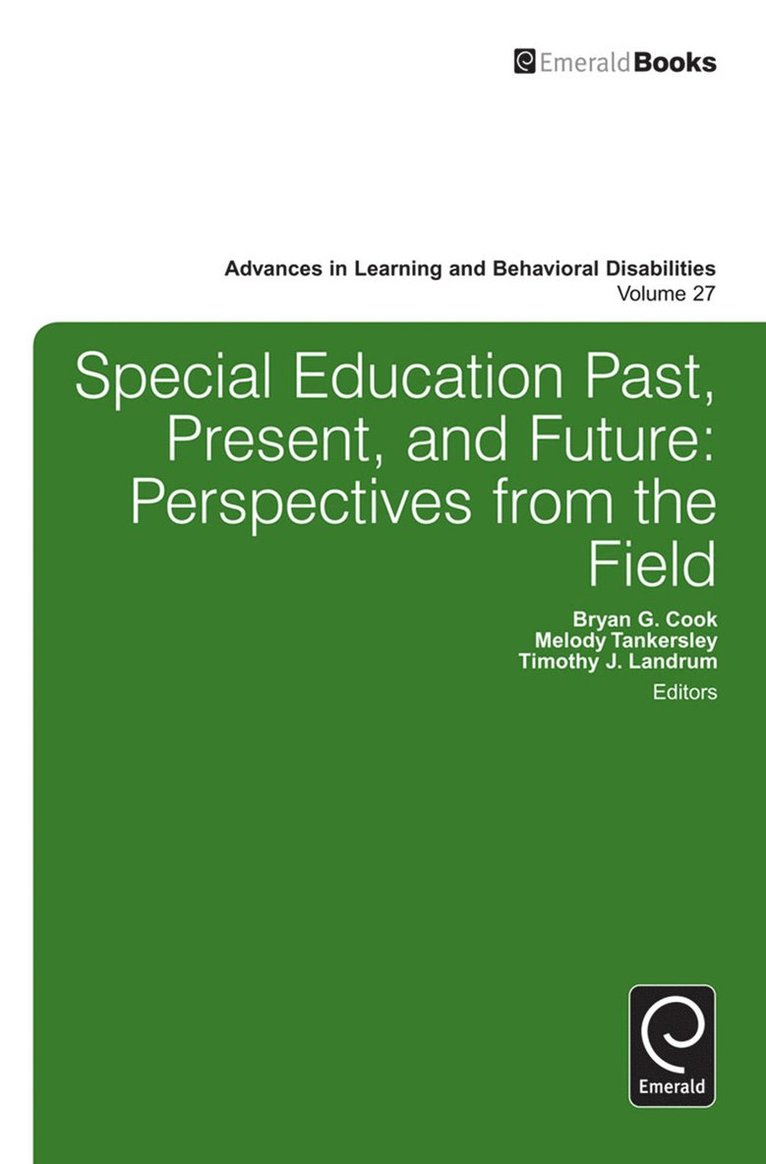 Timothy J. Landrum, Bryan G. Cook, Melody Tankersley - Special education past, present, and future, Inbunden