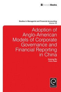 bokomslag Adoption of Anglo-American models of corporate governance and financial reporting in China